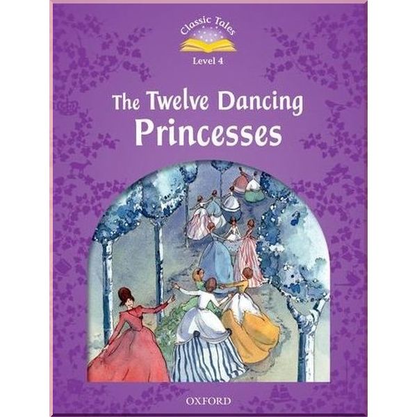 

Детская книга The Twelve Dancing Princesses. Jacob Grimm and Wilhelm Grimm Sue Arengo. ISBN:9780194239660