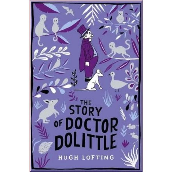 

The Story of Doctor Dolittle. Hugh Lofting. ISBN:9781509885718