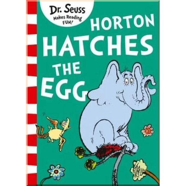 

Horton Hatches the Egg. Dr. Seuss. ISBN:9780008272036