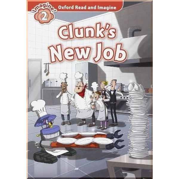 

Детская книга Clunk’s New Job. Paul Shipton. ISBN:9780194723022
