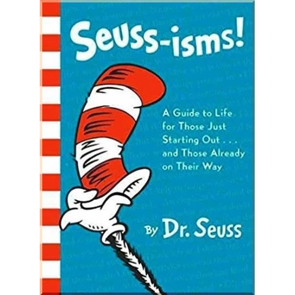 

Seuss-isms!. Dr. Seuss. ISBN:9780008262686