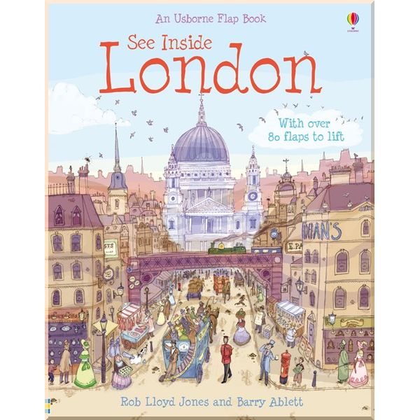 

Usborne See inside London. Barry Ablett Rob Lloyd Jones. ISBN:9780746077535