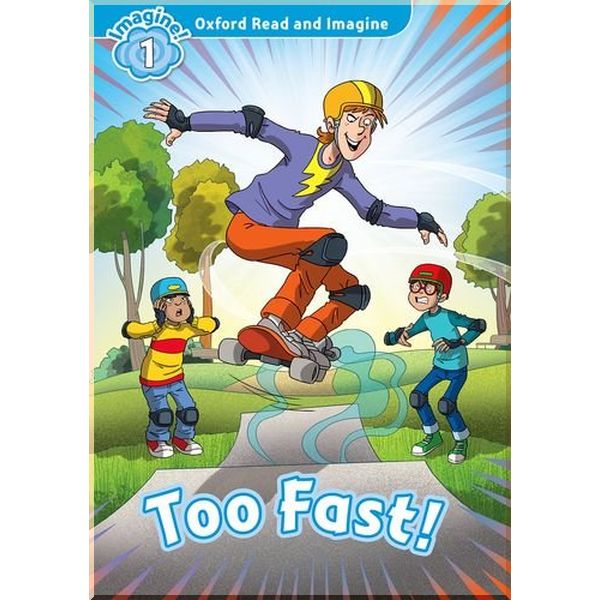 

Детская книга Too Fast!. Paul Shipton. ISBN:9780194722711