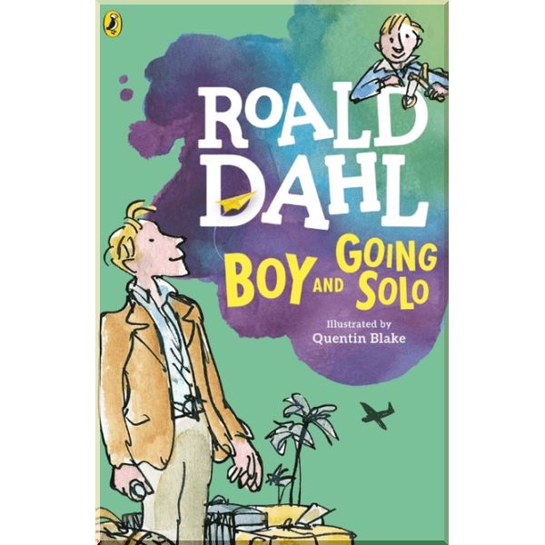 

Boy and Going Solo. Quentin Blake Roald Dahl. ISBN:9780141365541