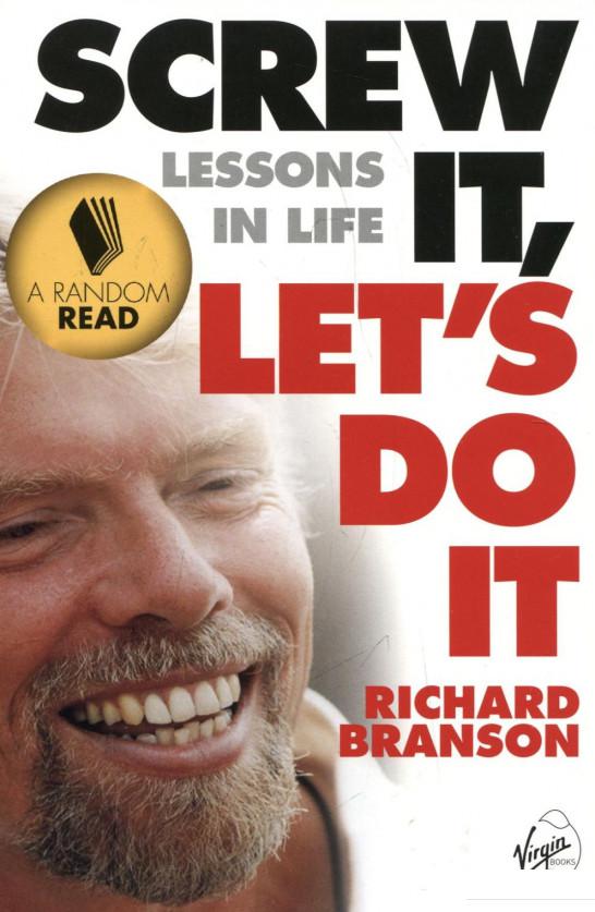 

Screw It, Let's Do It: Lessons In Life (287238)