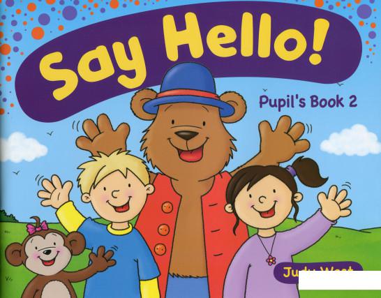 

Say Hello! Pupil's book 2 (1201332)