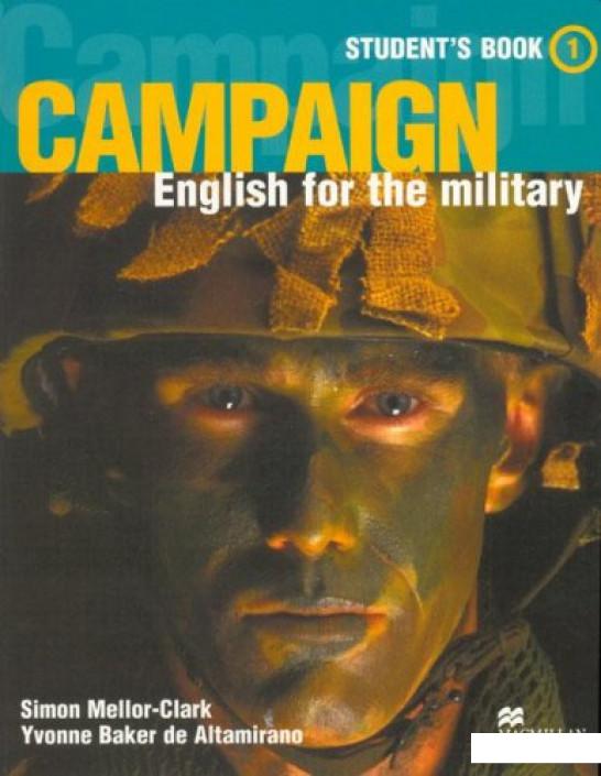 

The Campaign. English for the Military 1. Student's Book (301145)