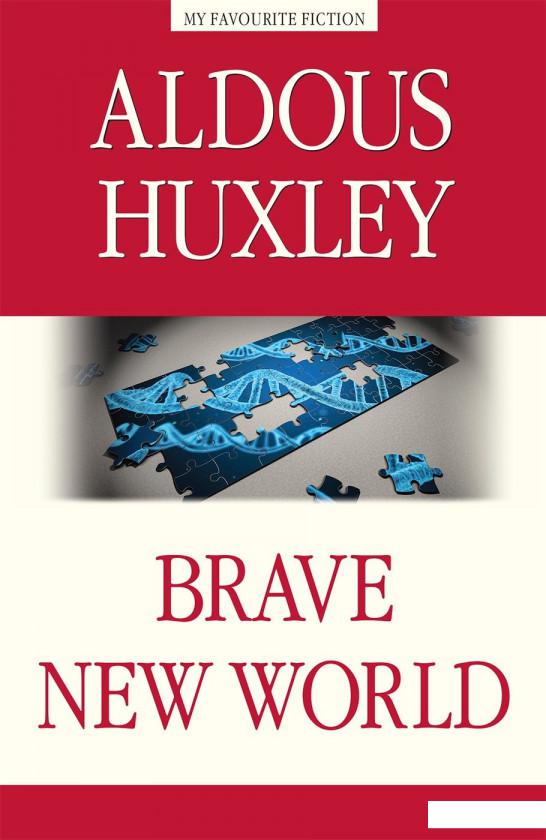 

Brave New World. О дивный новый мир (899146)