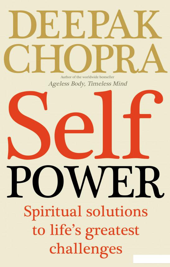 

Self Power: Spiritual Solutions to Life's Greatest Challenges (935432)