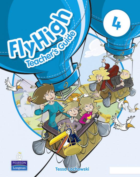 

Fly High. Level 4. Teacher's Guide (300676)