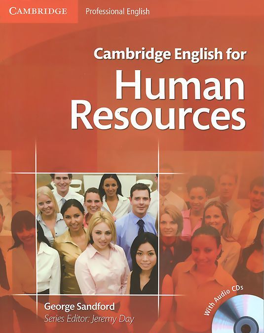

Cambridge English for Human Resources Intermediate to Upper Intermediate Student`s Book with Audio CDs (2)
