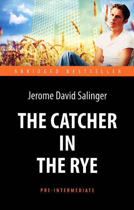 

Над пропастью во ржи=The Catcher in the Rye