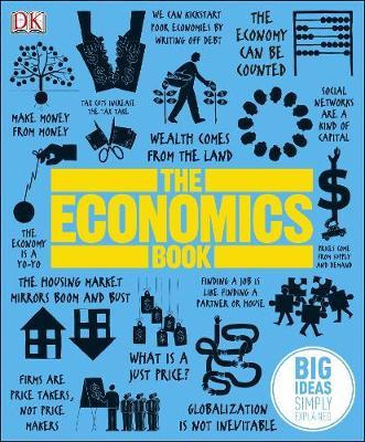 

The Economics Book : Big Ideas Simply Explained - Найл Киштейни