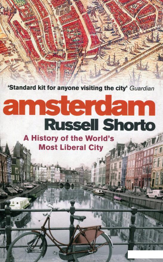 

Amsterdam: A History of the World's Most Liberal City (667507)