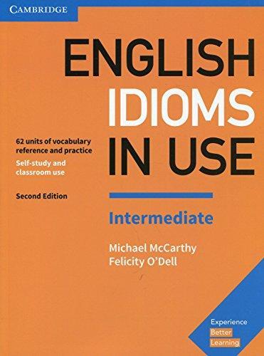 

Книга English Idioms in Use 2nd Edition Intermediate McCarthy, M ISBN 9781316629888