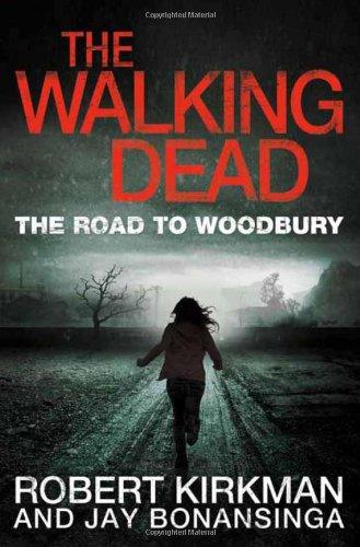 

Книга The Walking Dead Book2: The Road to Woodbury Kirkman, R ISBN 9780330541367