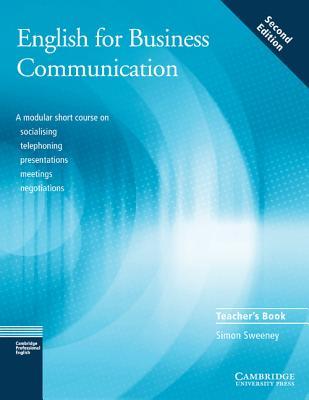 

Книга для учителя English for Business Communication 2nd Edition teachers book ISBN 9780521754507