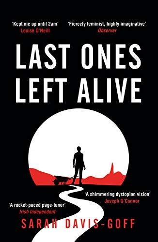 

Книга Last Ones Left Alive Sarah Davis-Goff ISBN 9781472255204