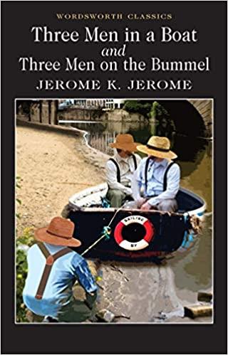 

Книга Three Men in a Boat & Three Men on the Bummel Jerome, J.K. ISBN 9781853260513