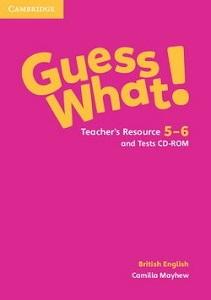 

Тесты Guess What! Level 5-6 Teachers Resource and Tests CD-ROM Mayhew, C ISBN 9781107545700