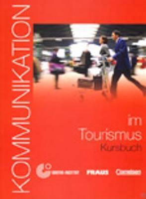 

Учебник Kommunikation im Tourismus Kursbuch mit Glossar auf CD-ROM ISBN 9783464212332