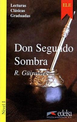 

Книга Nivel 1 Don Segundo Sombra ISBN 9788477111726