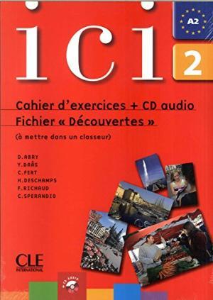 

Ici 2 Cahier dexercices + CD Abry, D ISBN 9782090353075