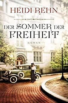 

Книга Der Sommer der Freiheit Rehn, Heidi ISBN 9783426512166