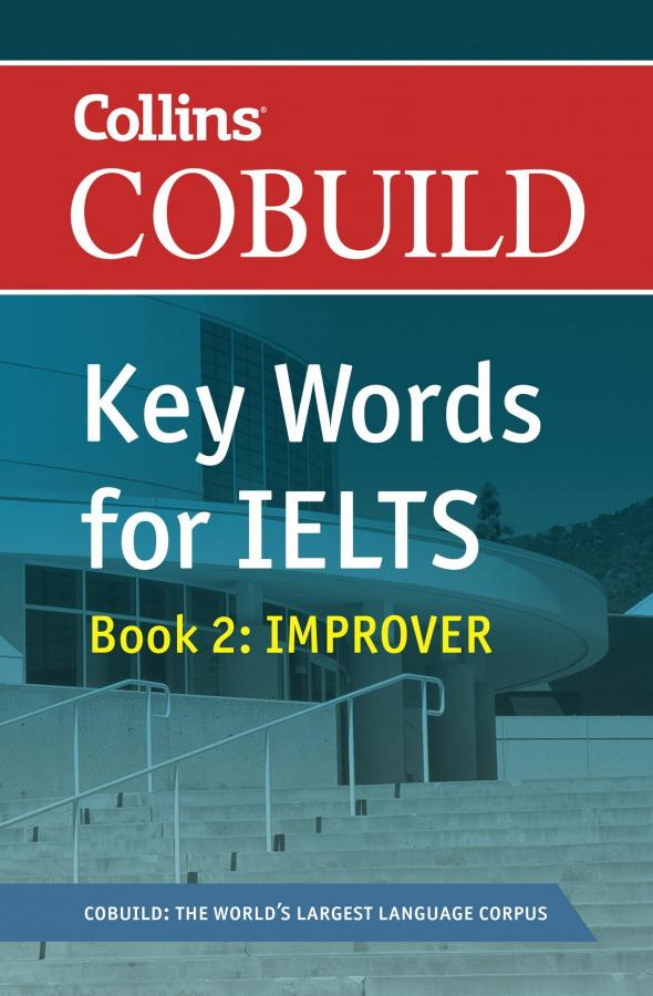 

Книга Key Words for IELTS Book 2: Improver ISBN 9780007365463