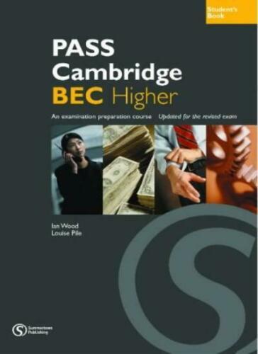 

Учебник Pass Cambridge BEC Higher Students Book ISBN 9781902741352