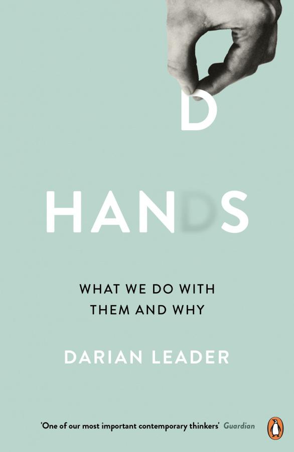 

Книга Hands: What We Do with Them and Why ISBN 9780241974001