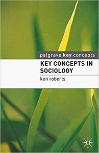 

Книга Key Concepts in Sociology Roberts, K ISBN 9780230211407