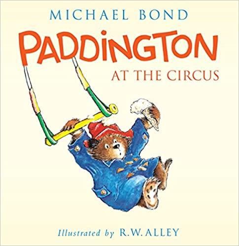 

Книга Paddington at the Circus Michael Bond ISBN 9780008173661