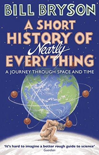 

Книга A Short History of Nearly Everything Bill Bryson ISBN 9781784161859