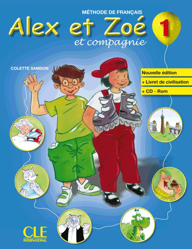 

Alex et Zoe Nouvelle 1 Livre de L`eleve + Livret de civilisation + CD-ROM Samson, C ISBN 9782090383300