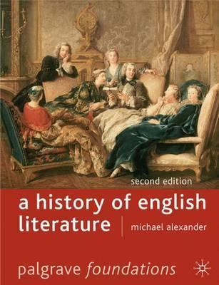 

Книга A History of English Literature 2nd Edition Alexander, M. ISBN 9780230007239