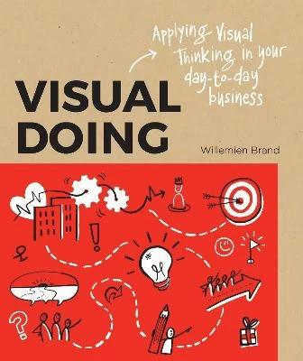 

Книга Visual Doing Willemien Brand ISBN 9789063694999