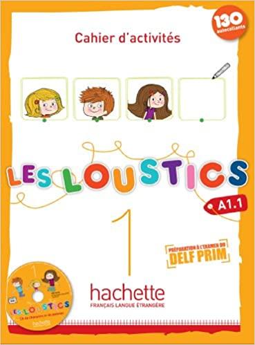 

Les Loustics 1 Cahier dactivits + CD audio ISBN 9782011559050