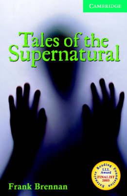 

Книга Cambridge Readers Tales of the Supernatural: Book with Audio CDs (2) Pack Brennan, F ISBN 9780521686105