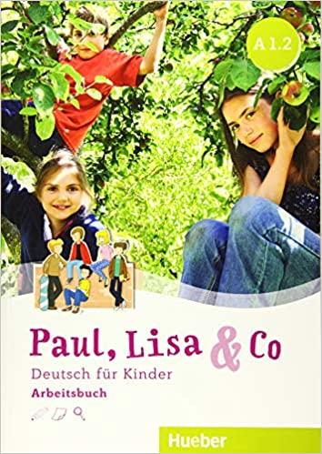 

Рабочая тетрадь Paul, Lisa und Co A1.2 Arbeitsbuch ISBN 9783196115598