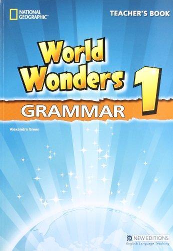 

Книга для учителя World Wonders 1 Grammar teachers book Green, A ISBN 9781424058457