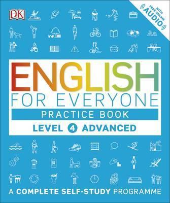 

Книга English for Everyone 4 Advanced Practice Book: A Complete Self-Study Programme ISBN 9780241243534
