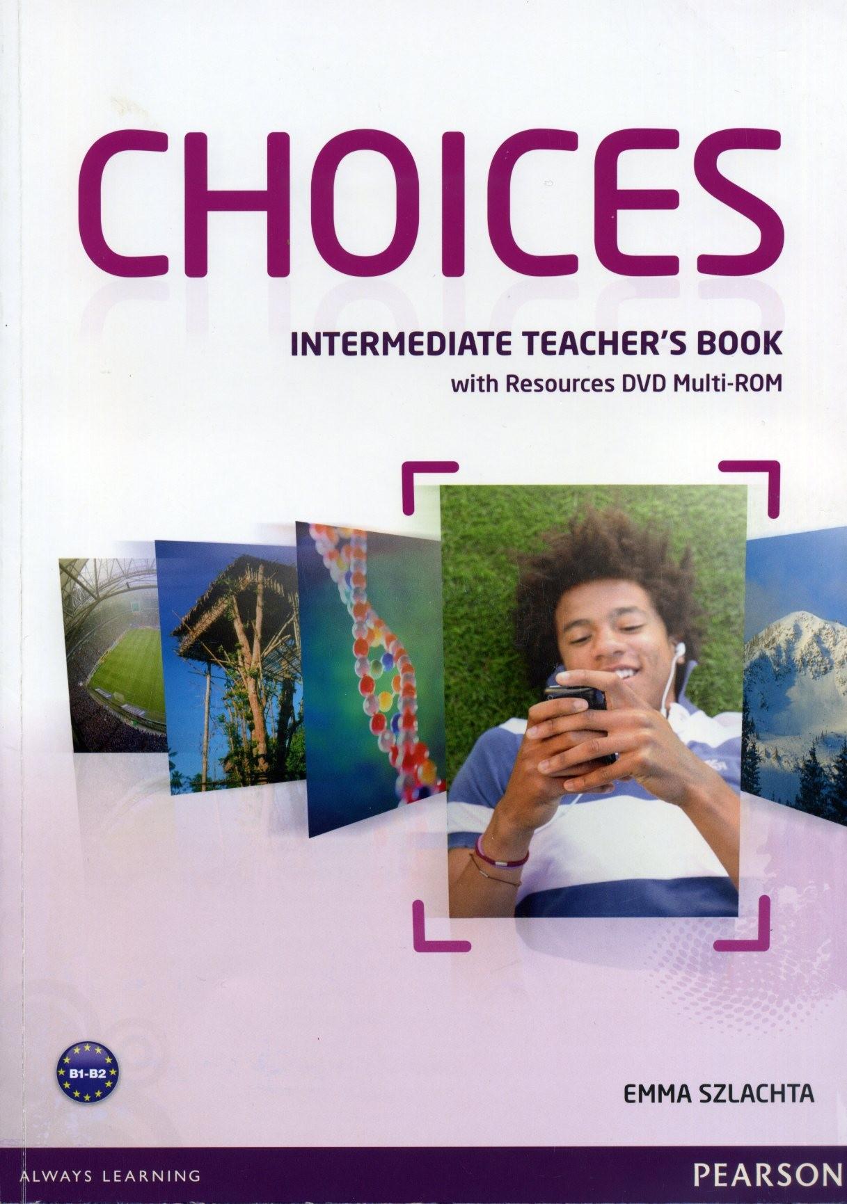 

Книга для учителя Choices Intermediate teachers book+ Multi-ROM ISBN 9781408296172