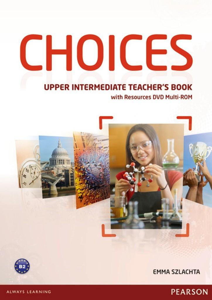 

Книга для учителя Choices Upper-Intermediate teachers book +Multi-ROM ISBN 9781447901662