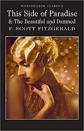 

Книга This Side of Paradise / The Beautiful and Damned Fitzgerald, F.S. ISBN 9781840226621
