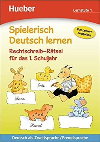 

Книга Spielerisch Deutsch lernen Lernstufe 1 Rechtschreib-Rtsel fr das 1. Schuljahr ISBN 9783191394707