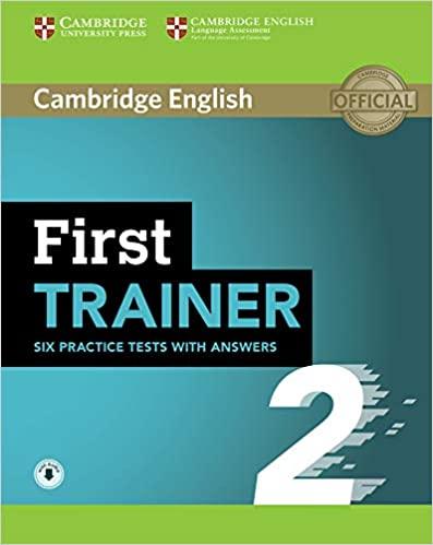 

Книга Cambridge First Trainer 2 — 6 Practice Tests + key + Audio ISBN 9781108525480