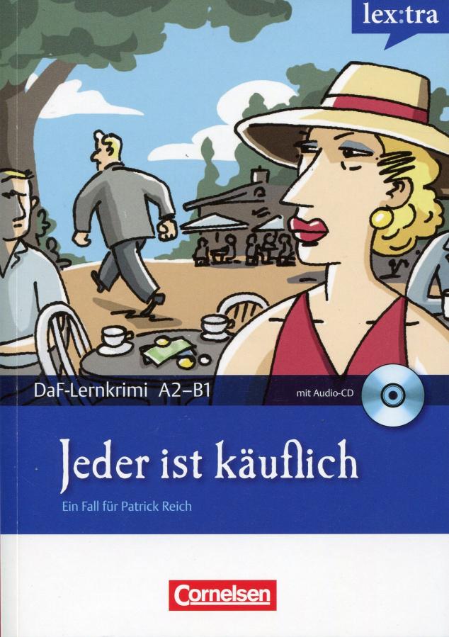 

DaF-Krimis: A2/B1 Jeder ist kauflich mit Audio CD ISBN 9783589015016