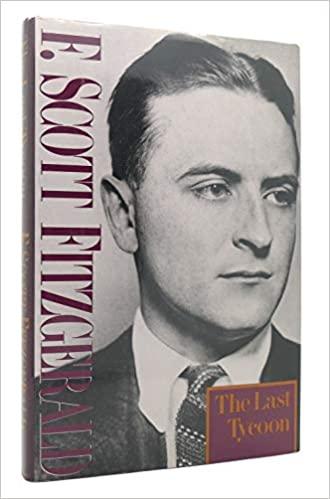 

Книга The Last Tycoon F. Scott Fitzgerald ISBN 9781847493187