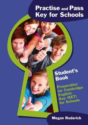 

Учебник Practise and Pass Key for Schools Students Book ISBN 9781905085897